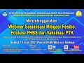Webinar Sosialisasi Mitigasi Resiko dan Edukasi PHBS & Vaksinisasi PTK