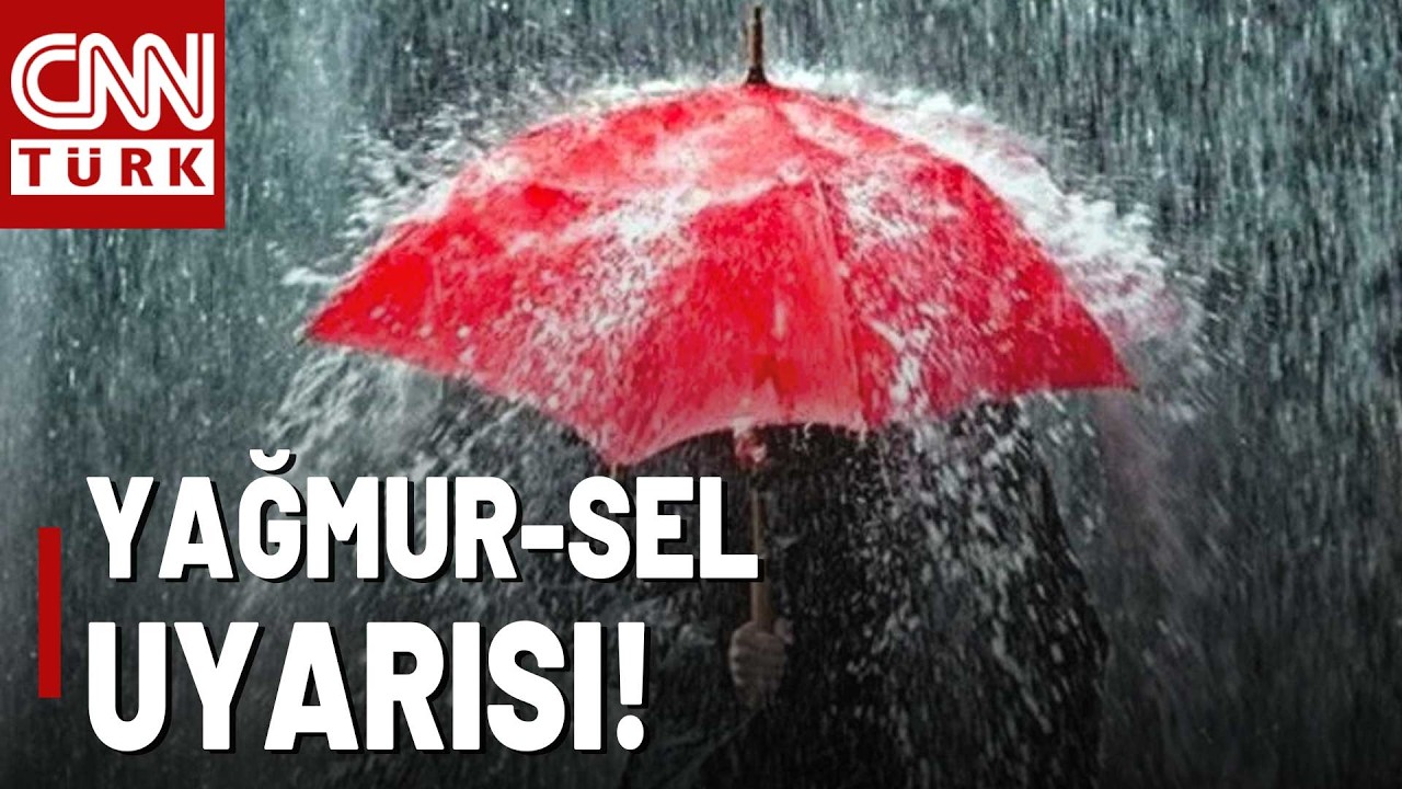 Metrekareye 100 Kilo Yağış Düşme İhtimali Var! Sel Uyarısı Yapılan O İller...