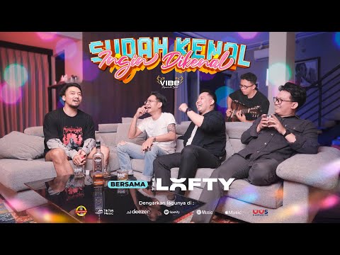 UDAH KENAL INGIN DIKENAL BERSAMA THE LOFTY BAND