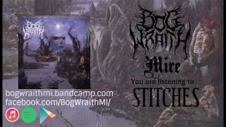 Watch Bog Wraith Stitches video