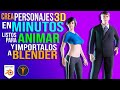 crea PERSONAJES 3D listos para ANIMAR  en minutos e importarlos a BELNDER