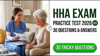 Pass the 2026 HHA Exam 30 Updated Practice Questions and Detailed Answers Study Guide