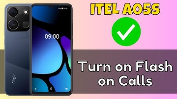 Turn on Flash on Calls in itel A05s
