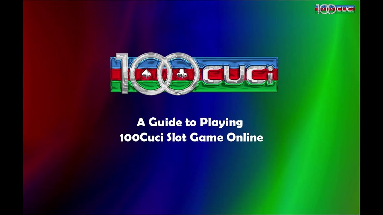 A Guide to Playing X 100CUCI