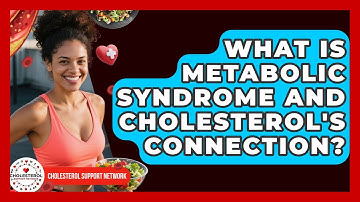 What Is Metabolic Syndrome And Cholesterol