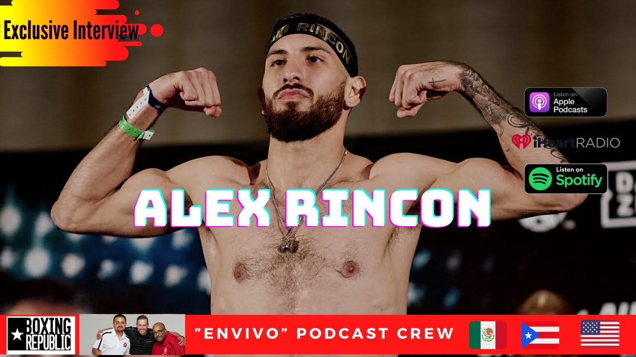 “Exclusive POST FIGHT Interview” Alex Rincon - YouTube