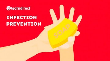 Health and Social Care - How to Prevent the Spread of Infections | learndirect #healthcare