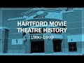 hartford movie theateres history 1990-1999