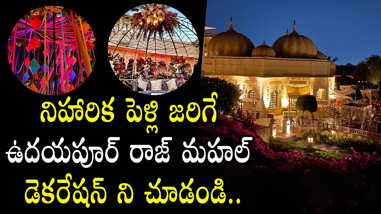 Niharika Wedding Udaipur Palace Decoration | Niharika Marriage ...