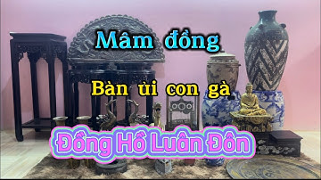 ✅☎️Video ngày 1/2/2023 ☎️Zalo: 0774814824 Đồng Hồ Luân Đôn, Bàn Ủi con gà