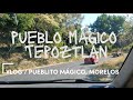 visitando pueblitos mágicos/ Tepoztlan / Cerro tepozteco /VLOG