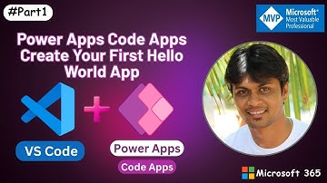 Power Apps Code Apps: Create Your First Hello World App (Step-by-Step)