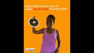 IF You Don't know how to make Secchi disk WATCH THIS