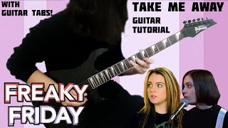 Take Me Away ''Freaky Friday Sountrack'' Guitar Tutorial