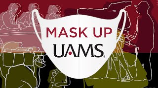 #MaskUpUAMS Campaign 2020