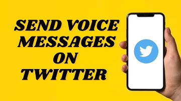 How To Send Voice Messages On Twitter | Simple tutorial