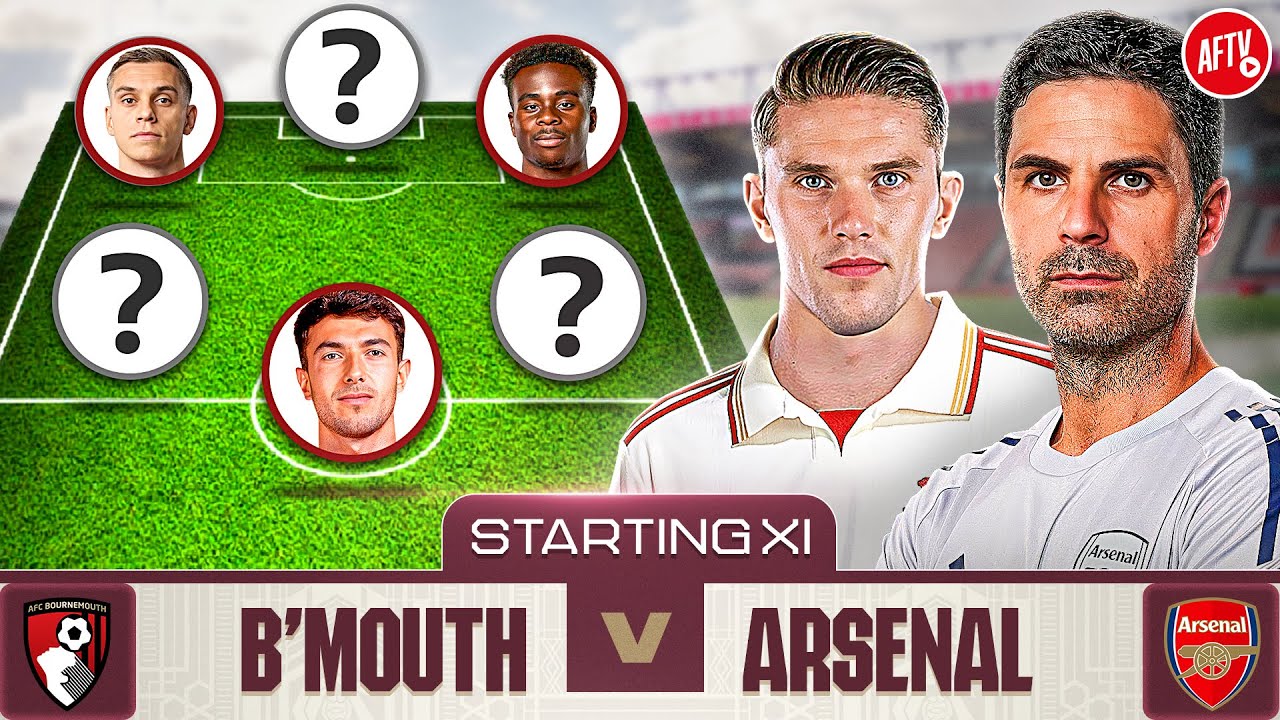 RICE RETURNS! | Starting XI Live | Bournemouth vs Arsenal