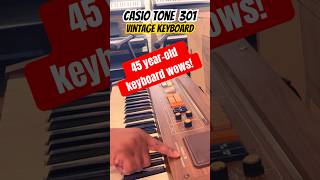 Casio 45 Year VINTAGE Keys 🎹 #casio #casiotone #301 - YouTube