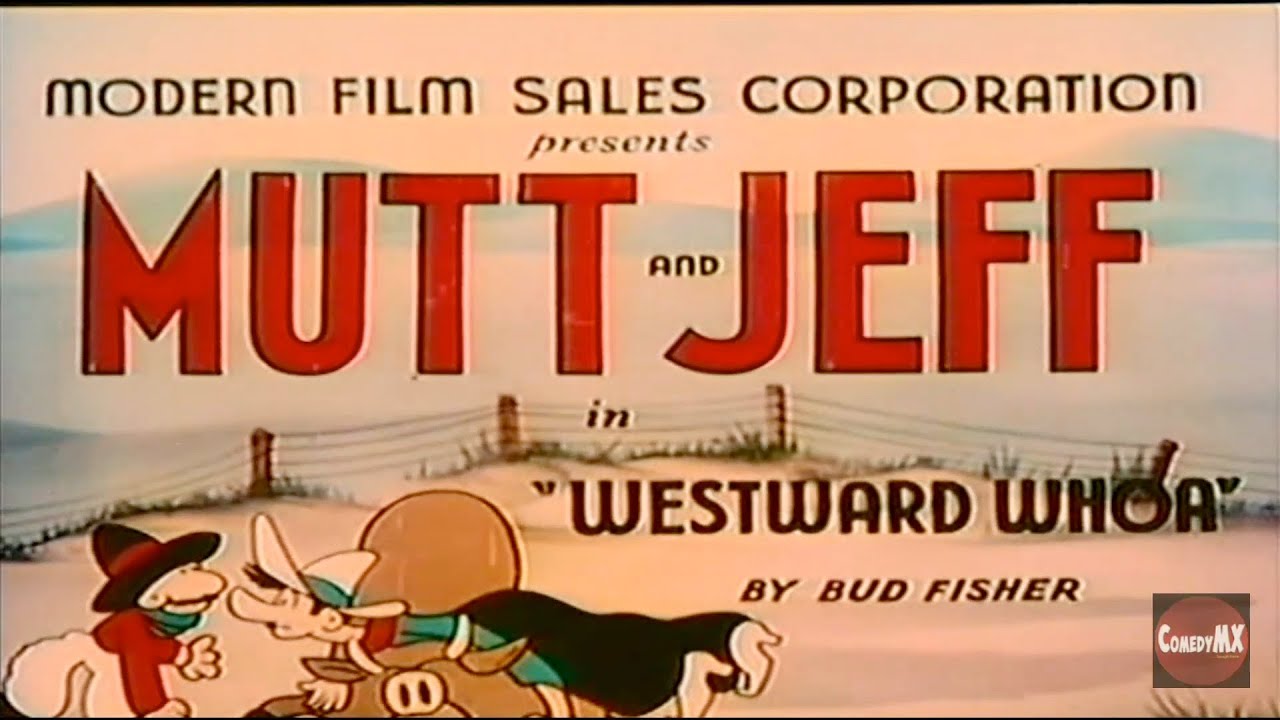 Mutt and Jeff in Westward Whoa 1926 YouTube