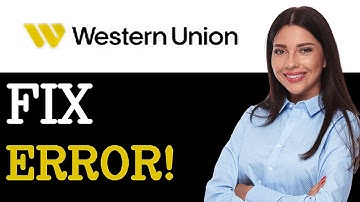 How To Fix Western Union Error Code C2002 (2025)