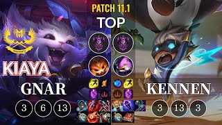 GAM Kiaya Gnar vs Kennen Top - KR Patch 11.1