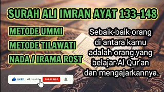Surah Ali Imran Ayat 133-148 Metode Ummi || Metode Tilawati || (Nada Rost/Irama Rost)