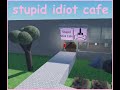 How to get death ray in stupid idiot cafe roblox