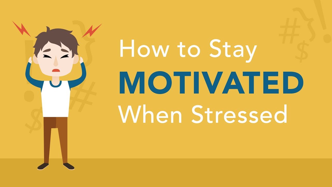 How Do You Stay Motivated?