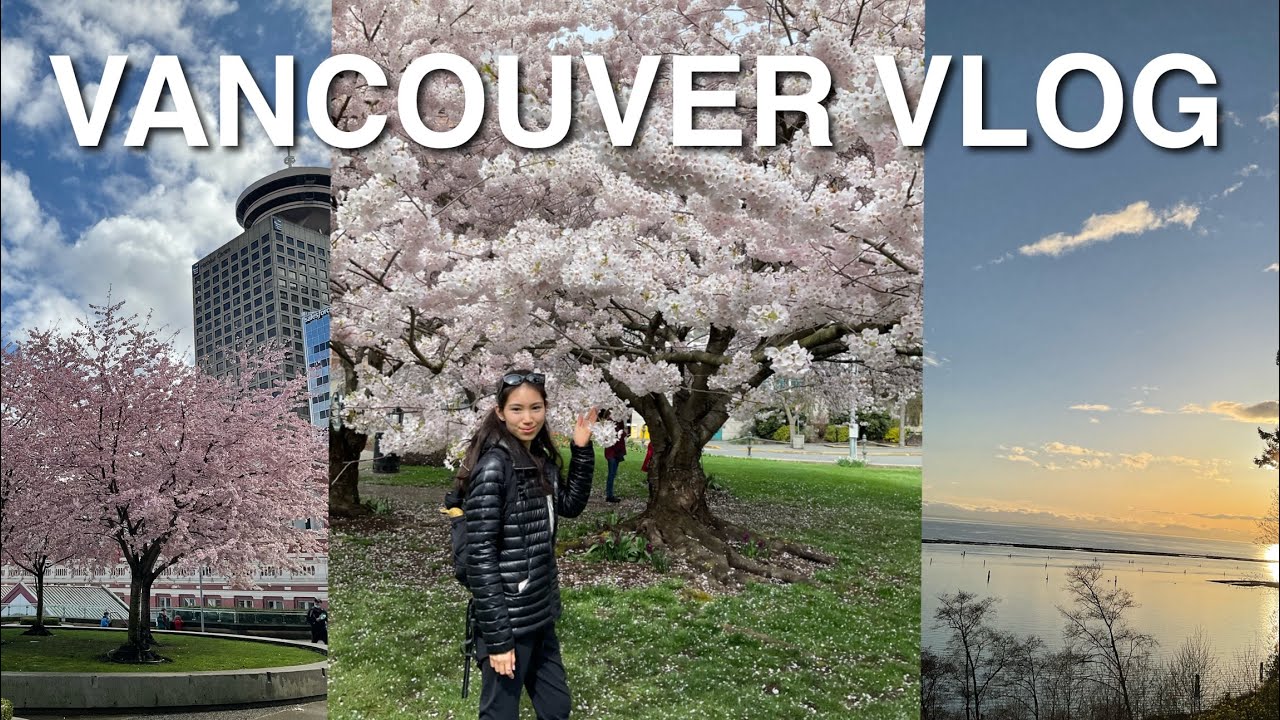 VANCOUVER VLOG//Exploring North Vancouver, Downtown, Cherry Blossoms & More!