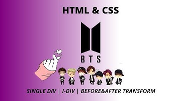 HTML& CSS | BTS LOGO using Html and Css | Single Div | Before& After Transform | Learning Feathers