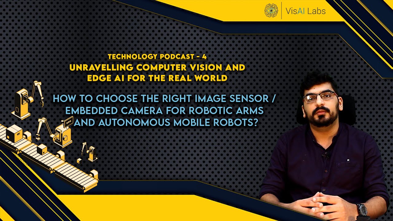 How to choose the right image sensor/embedded camera for robotic Arms ...