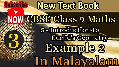 Example 2 Class 9 Maths Chapter 5 New Syllabus In Malayalam/ Introduction To Euclid