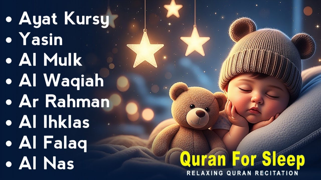 Uyqu uchun Qur'on | Dam olish uchun tinchlantiruvchi oyatlar | Oyat Kursiy, Yasin, Arrahmon Ala Aqel