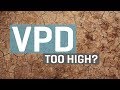 VPD Too High?