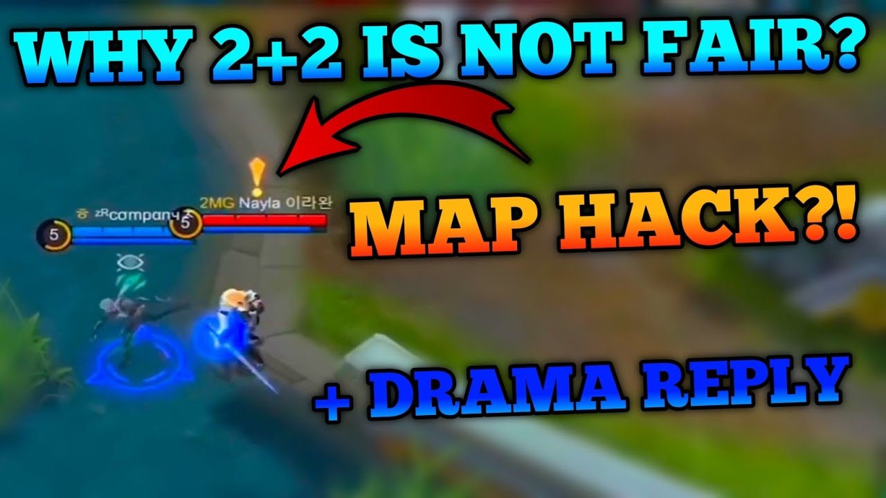 reason-why-2-2-is-not-fair-reply-to-all-the-drama-map-hack-in