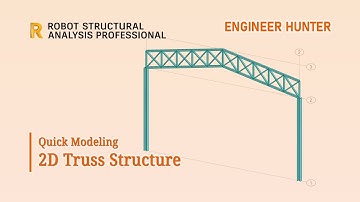 Quick Modeling of Truss Structure in Robot Structural Analysis Pro