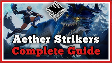 Aether Strikers - The Complete Guide | DAUNTLESS | Combos, Mantras, Techniques, Mods, Perks, Builds
