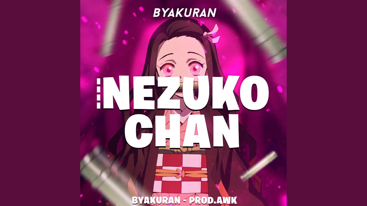 A Nezuko é muito fofa - Byakuran