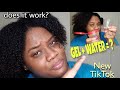 MAKE MORE GEL BY ADDING WATER ? | TIKTOK TREND| Natural Hair