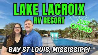 Lake LaCroix RV Resort Review | New Gulf Coast RV Park in Bay St. Louis, MS