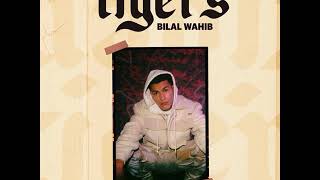 Bilal Wahib-Tigers full-track Resimi