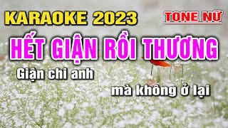 Hết Giận Rồi Thương Karaoke Nhạc Sống Tone Nữ I Beat Mới 2023 Dễ Hát Nhất I Karaoke Lâm Hiền