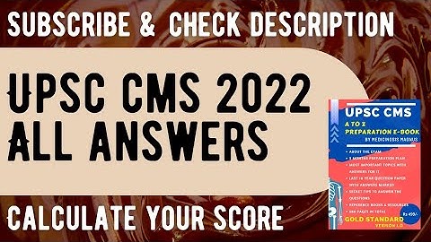 UPSC CMS 2022 Answers for both papers 🔥 E-Book in description 🔥 Calculate your score now