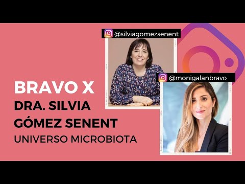 Bravo x la Dra. Silvia Gómez Senent, experta en salud digestiva y autora de Universo Microbiota
