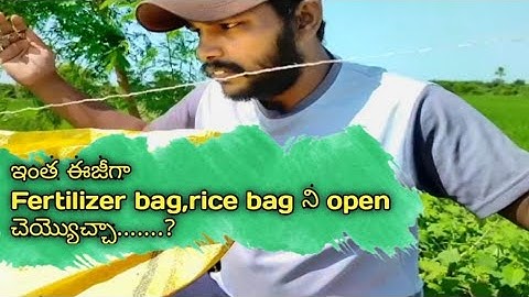 HOW TO OPEN A FERTILIZER BAG & RICE BAG |#sureshpotter076  #crop protector