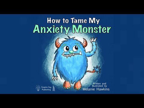 How To Tame My Anxiety Monster by TFC The Feelings Channel