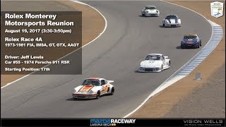 2017 Reunion - Rolex Race 4A - Jeff Lewis (1974 Porsche 911 RSR #55)
