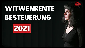 Wie viel Witwenrente ist steuerfrei?