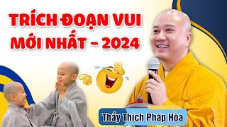 TRÍCH ĐOẠN VUI - LỚN MÀ CÒN DẠI (Cười Rần Rần) | Thầy Thích Pháp Hòa - Tu Viện Trúc Lâm NEWS