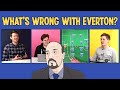 What's Going Wrong At Everton?